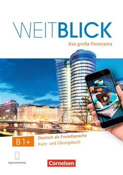 Weitblick – Das große Panorama – B1+ von Anielski,  Maren, Falch,  Bernhard, Finster,  Andrea, Herzberger,  Julia, Magersuppe,  Jens, Michaux-Stander,  Julia, Würz,  Ulrike