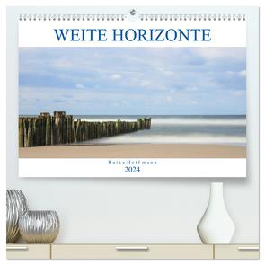 Weite Horizonte (hochwertiger Premium Wandkalender 2024 DIN A2 quer), Kunstdruck in Hochglanz von Hoffmann,  Heike