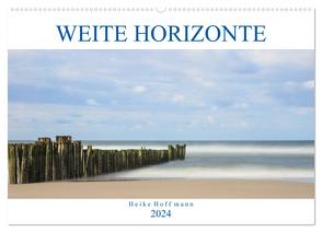 Weite Horizonte (Wandkalender 2024 DIN A2 quer), CALVENDO Monatskalender von Hoffmann,  Heike