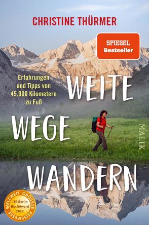 Weite Wege Wandern von Thürmer,  Christine