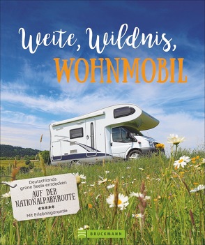 Weite, Wildnis, Wohnmobil von Klug,  Martin, Lupp,  Petra, Moll,  Michael