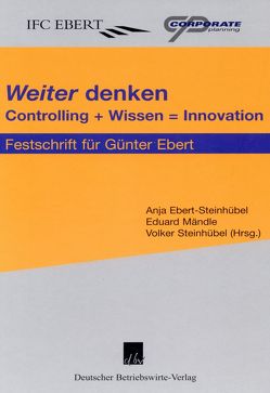 „Weiter“ denken. von Ebert-Steinhübel,  Anja, Mändle,  Eduard, Steinhübel,  Volker