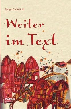 Weiter im Text von Fuchs Knill,  Margo