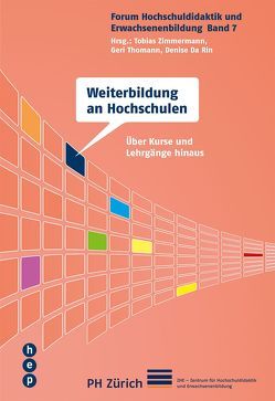 Weiterbildung an Hochschulen von Da Rin,  Denise, Thomann,  Geri, Zimmermann,  Tobias