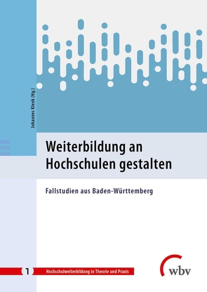 Weiterbildung an Hochschulen gestalten von Klenk,  Johannes