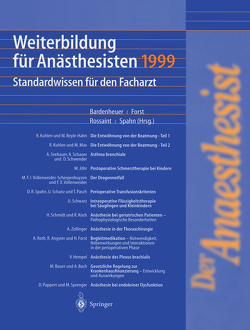 Weiterbildung für Anästhesisten 1999 von Bardenheuer,  H.J., Forst,  H., Rossaint,  R., Spahn,  D.R.