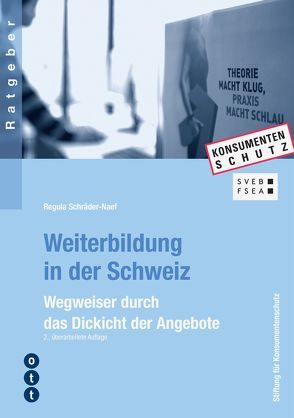 Weiterbildung in der Schweiz von Stiftung für Konsumentenschutz SKS