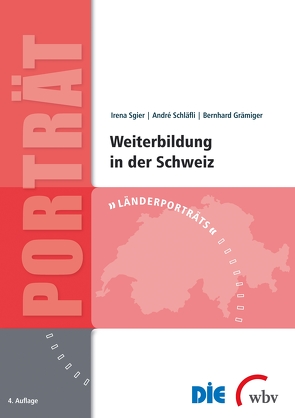 Weiterbildung in der Schweiz von Grämiger,  Bernhard, Schläfli,  Andre, Sgier,  Irena