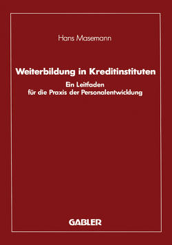 Weiterbildung in Kreditinstituten von Masemann,  Hans