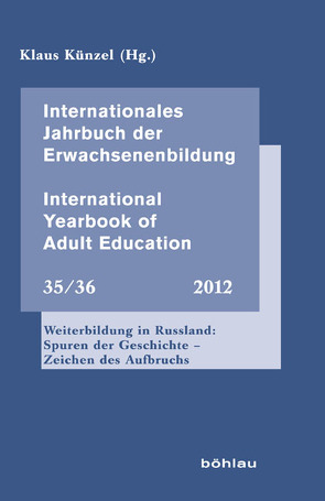 Weiterbildung in Russland: Spuren der Geschichte – Zeichen des Aufbruchs von Künzel,  Klaus