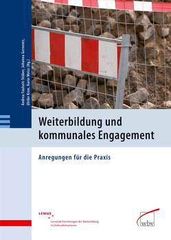 Weiterbildung und kommunales Engagement von Faulseit-Stüber,  Andrea, Gernentz,  Johanna, Kron,  Ulrike, Weiss,  Karin