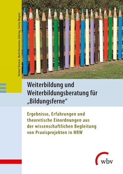 Weiterbildung und Weiterbildungsberatung für Bildungsferne von Bremer,  Helmut, Kleemann-Göhring,  Mark, Wagner,  Farina