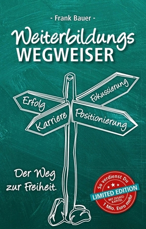 Weiterbildungswegweiser von Bauer,  Frank