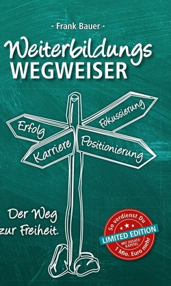 Weiterbildungswegweiser von Bauer,  Frank