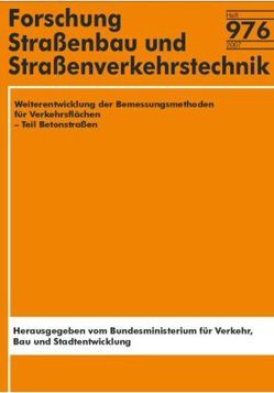 Weiterentwicklung der Bemessungsmethoden für Verkehrsflächen von Kayser,  S, Kiehne,  A, Pfeifer,  L, Pfeifer,  U, Riwe,  A, Villaret,  S, Wellner,  F.