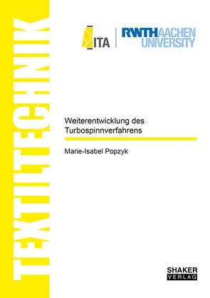 Weiterentwicklung des Turbospinnverfahrens von Popzyk,  Marie-Isabel