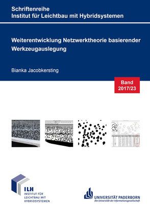 Weiterentwicklung Netzwerktheorie basierender Werkzeugauslegung von Jacobkersting,  Bianka