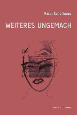 Weiteres Ungemach von Schöffauer,  Karin