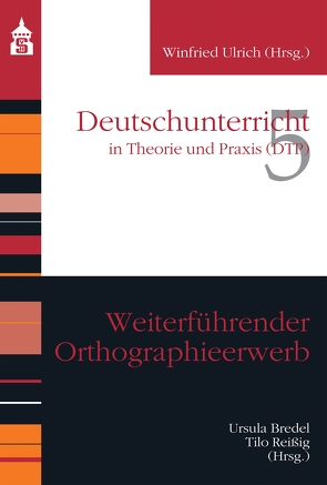 Weiterführender Orthographieerwerb von Bredel,  Ursula, Reißig,  Tilo