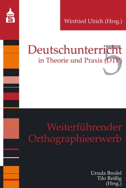 Weiterführender Orthographieerwerb von Bredel,  Ursula, Reißig,  Tilo