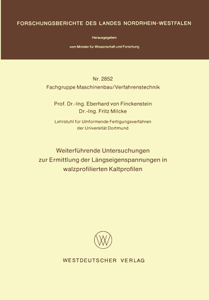 Weiterführende Untersuchungen zur Ermittlung der Längseigenspannungen in walzprofilierten Kaltprofilen von Finckenstein,  Eberhard von