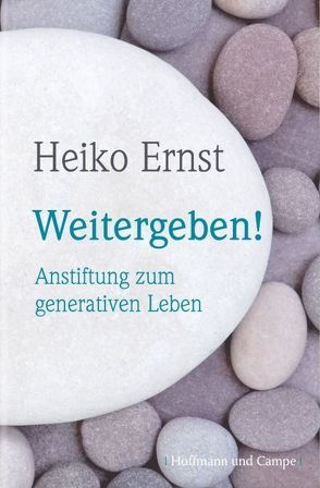 Weitergeben! von Ernst,  Heiko