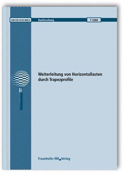 Weiterleitung von Horizontallasten durch Trapezprofile. von Misiek,  Thomas