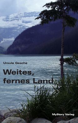 Weites, fernes Land von Gesche,  Ursula