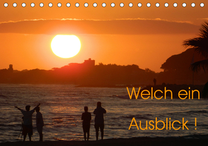 Welch ein Ausblick (Tischkalender 2021 DIN A5 quer) von sto