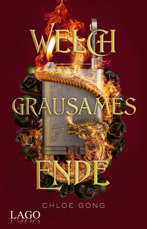 Welch grausames Ende von Gong,  Chloe, Moser,  Carolin