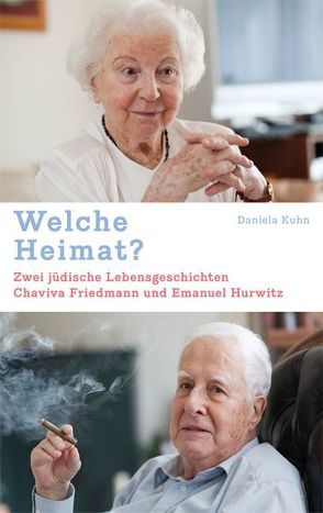 Welche Heimat? von Kuhn,  Daniela, Markus,  Vera