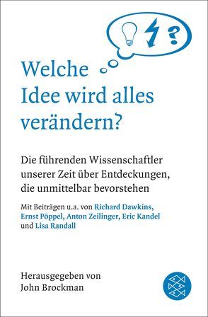 Welche Idee wird alles verändern? von Brockman,  John, Vogel,  Sebastian