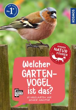 Welcher Gartenvogel ist das? Kindernaturführer von Haag,  Holger