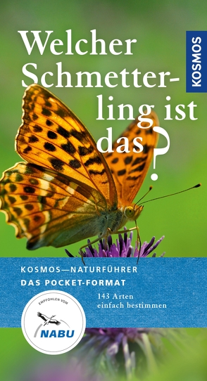 Welcher Schmetterling ist das? von Dreyer,  Wolfgang