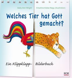 Welches Tier hat Gott gemacht? von Nagy,  Krisztina Kállai, Wright,  Sally Ann