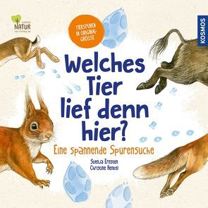 Welches Tier lief denn hier? von Ernsten,  Svenja, Henkel,  Christine