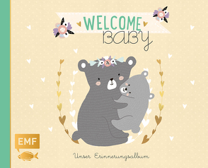 Welcome Baby – Unser Erinnerungsalbum von Edition Michael Fischer