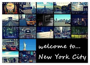 welcome to New York City (Wandkalender 2024 DIN A3 quer), CALVENDO Monatskalender von Büttner,  Stephanie