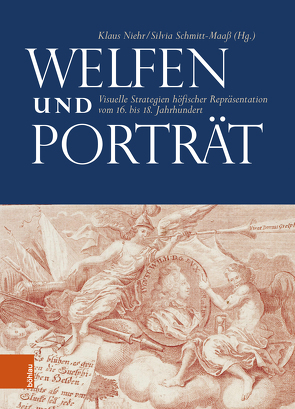 Welfen und Porträt von Bormann,  Ralf, Gatenbröcker,  Silke, Laß,  Heiko, Marschner,  Joanna, Mönnich,  Sebastian, Niehr,  Klaus, Schmitt-Maass,  Silvia, Schrader,  Karin, Wenzel,  Michael