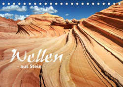 Wellen – aus Stein (Tischkalender 2022 DIN A5 quer) von Stamm,  Dirk