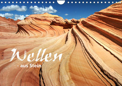 Wellen – aus Stein (Wandkalender 2022 DIN A4 quer) von Stamm,  Dirk