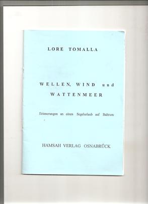 Wellen, Wind und Wattenmeer von Tomalla,  Lore