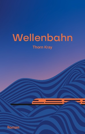 Wellenbahn von Kray,  Thorn