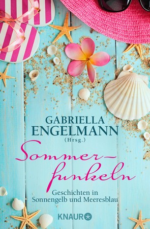 Sommerfunkeln von Engelmann,  Gabriella