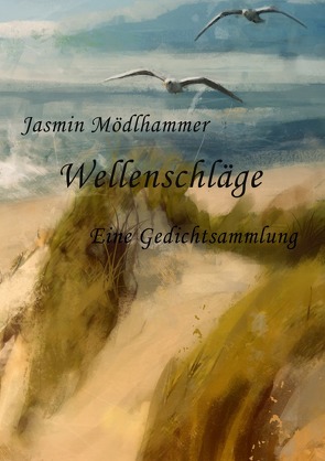 Wellenschläge von Mödlhammer,  Jasmin