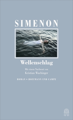 Wellenschlag von Simenon,  Georges, Wachinger,  Kristian