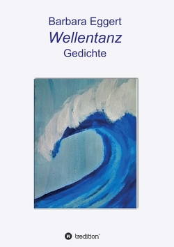 Wellentanz von Eggert,  Barbara