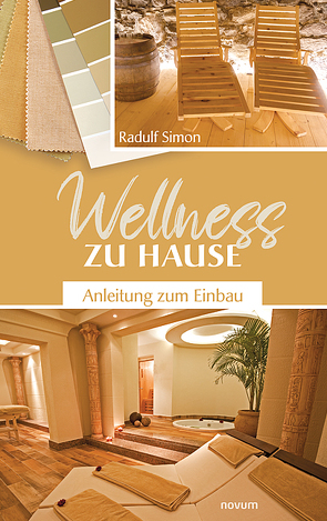 Wellness zu Hause von Simon,  Radulf