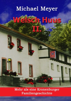 Welsch Huus – Teil II von Meyer,  Michael