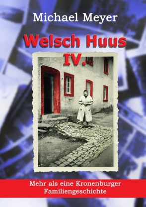 Welsch Huus – Teil IV von Meyer,  Michael